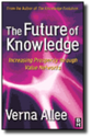 The Future of Knowledge: Increasing Prosperity through Value Networks